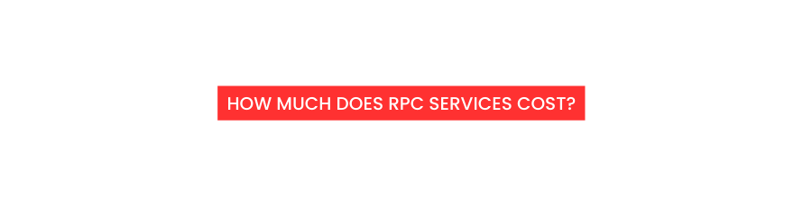 How much does RPC services cost